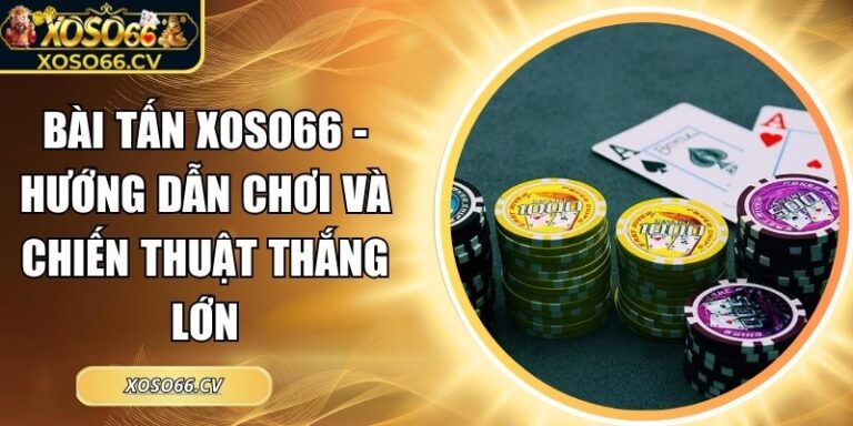Bài tấn XOSO66